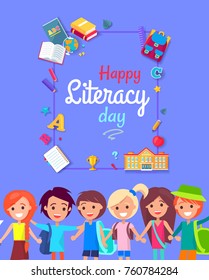 Happy Litearacy Day colorful postcard. Vector illustration with text surrounded by multicolored frame with happy children on background