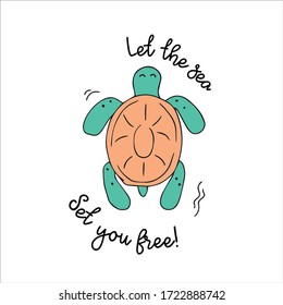 Happy little turtle swims in the sea. Motivational quote with animal. Cute illustration in vector.