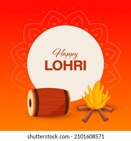Happy Lohri Font Over Circular Frame With Dhol (Drum), Bonfire On Gradient Orange And Red Background.