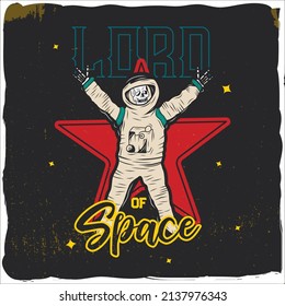 Happy lord spaceman, t-shirt design	