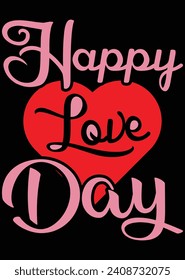 Happy Love Day eps cut file for cutting machine