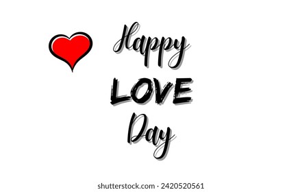 Happy love day handwritten text in love background screen. Suitable for celebrations or greeting cards. Romantic valentine's day background animation. Happy Valentine's Day celebration vector design
