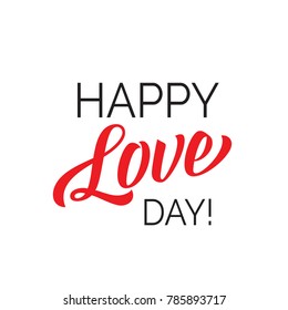Happy Love Day Lettering