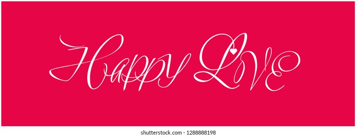 Happy love - hand drawn calligraphy on red background. Flat vector illustration for Valentine`s Day cards, greetings, invitations, posters, prints, flyers, banners, wedding design and decoration, web.