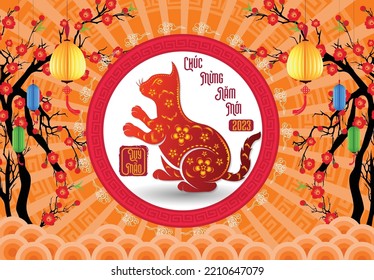 Happy lunar new year 2023, Vietnamese new year, Year of the Cat.
Translation vietnamese: Happy new year.

