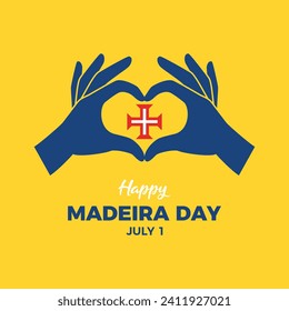 Happy Madeira Day poster vector illustration. Hand heart Madeira flag icon vector on a yellow background. Hand heart love gesture with Madeira flag symbol. Palm of hand in heart shape. July 1