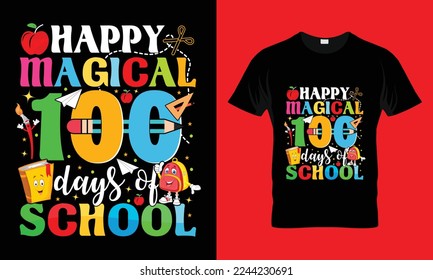 Happy magical 100 days of school T Shirt Design. School T Shirt design 
100 Days Of School,vector Graphic, kids t-shirts, vector Graphic.