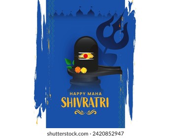Happy Maha Shivratri Celebration Concept with Worship Black Marble Shiva Lingam Statue with Trident and Damru on Blue Silhouette Template Brush Effect White Background.