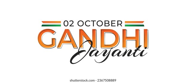 Happy Mahatma Gandhi Jayanti Typography. 02 Oct Gandhi Jayanti Indian Festival Holidays Greetings Design. Vector Illustration