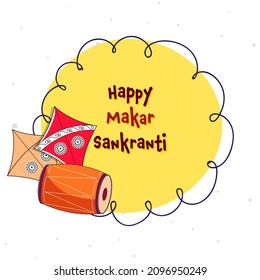 Happy Makar Sankranti Concept With Two Kite, Traditional Drum (Dholak) On Yellow And White Background.