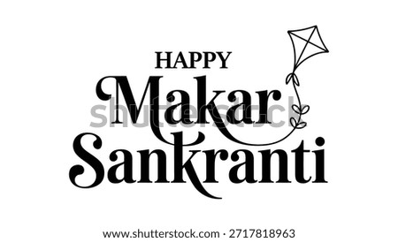 Happy Makar Sankranti elegant typography design with flying kite illustration on white background, Indian harvest festival greeting text artwork for poster, banner and card