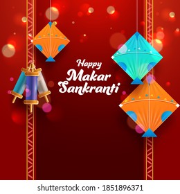 Happy Makar Sankranti Font With Colorful Kites And String Spools Hang On Red Bokeh Background.