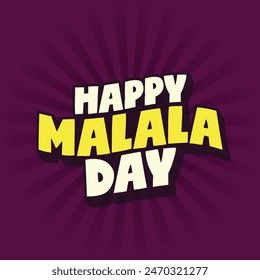 Happy Malala Day template design. Malala day typography logo. July 12 is observed around the world as Malala Day. Malala Yousafzai, the Pakistani girls' education activist.