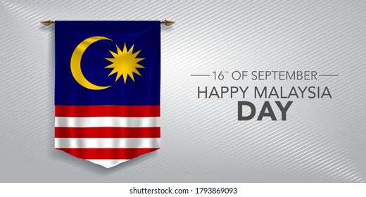 Happy Malaysia day greeting card, banner, vector illustration. Malaysian national day 16th of September background with pennant