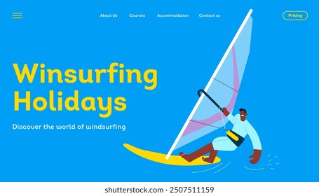 Happy male windsurfing, standing on a sail board. Outdoor water sport activities. Modern flat vector illustration. Windsurfing holidays. Landing page and website banner template.