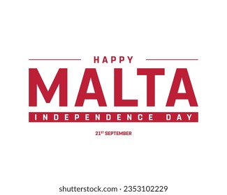 Happy Malta Independence day, Malta Independence day, Malta, Malta Day, 21 September, 21st September, Independence, National Day, White Background, Typographic Design Editable Vector Icon Eps