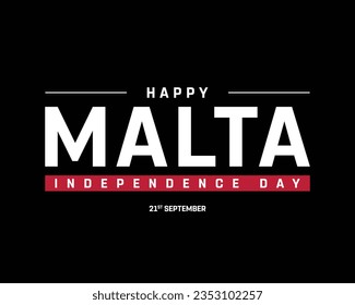 Happy Malta Independence day, Malta Independence day, Malta, Malta Day, 21 September, 21st September, Independence, National Day, Black Background, Typographic Design Editable Vector Icon