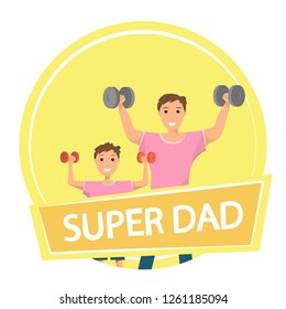 Happy Man and Child Standing Training Bodybuilding. Smiling Father and Son Do Sport. Raising Hand Up Holding Dumbbell. Super Dad Concept. Family Sport. Isolated on White Background