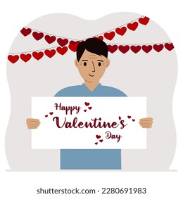 Happy man holding a poster with text Happy Valentine's Day and red hearts. Love concept. Happy Valentine's Day wallpaper, poster, postcard or congratulation. Vector flat illustration
