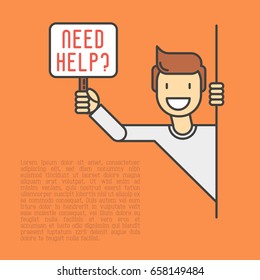 Happy man peeks out and holds the sign that asks 'Need Help?'. Support service, volunteering, charity concept. Thin line vector illustration.