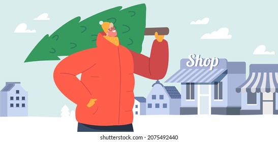 Happy Man in Winter Clothes Carry Fir Tree. People Rush to Christmas Sale. New Year Holidays Preparation. Male Character in Festive Mood Walking with Spruce on Shoulder. Cartoon Vector Illustration