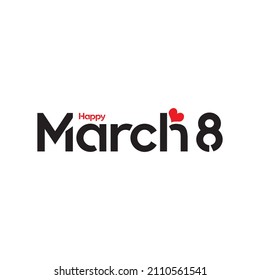 Happy March 8 with a hearts. Romantic concept for women's day
