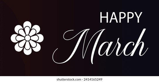 Happy March Stylish Text illustration Design