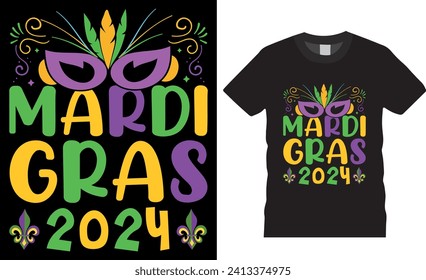 Happy Mardi Gras 2024 Typografie Vector Graphic T-Shirt Design. Funny Mardi Gras T Shirt Design Vektorvorlage. Mardi Gras Parade Party Männer, Women T-Shirt Design, Mardi Gras Fat Dienstag Shirt