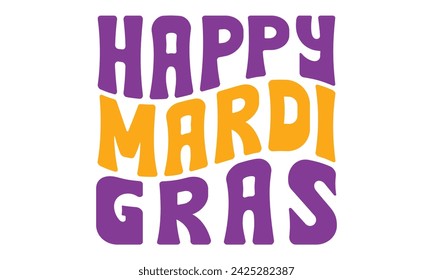 Happy Mardi Gras, awesome Mardi Gras T-shirt Design Vector EPS Editable svg
