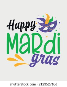 Happy Mardi Gras Carnival EPS design Mardi Gras quotes illustration Print Ready
