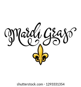 Happy Mardi Gras greeting card with gold Fleur-de-lis royal symbol and calligraphic lettering text design. 