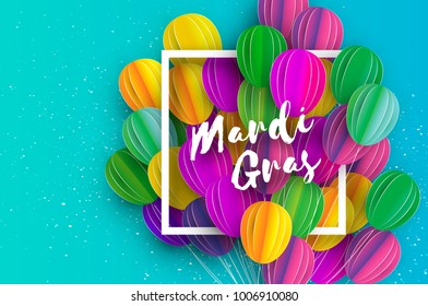 Happy Mardi Gras in paper cut style. Origami Carnival background with ballon. Square frame. Colorful decoration for party, celebration, banner, card, gift. Bunch baloon. Seasonal holiday.