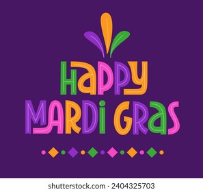 Happy Mardi Gras Phrase. Colorful Vector Hand Lettering. Greeting Card with Festive Quote Congratulation.