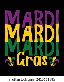 Happy Mardi Gras shirt print template, Carnival festival nola fat Tuesday new Orleans shirt design