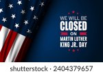 Happy Martin Luther King Day With We Will be Closed Text Background vector Illustration