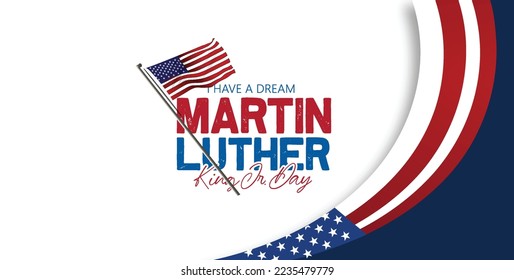 Happy Martin Luther King day. MLK Day, Congratulatory inscription on the background of the American Flag