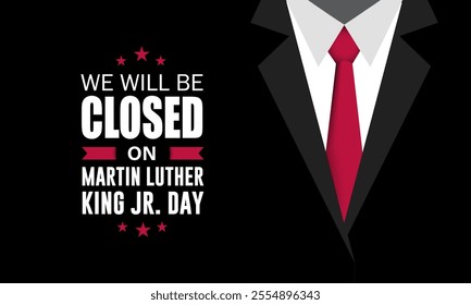 Happy Martin Luther King Day With We Will be Closed Text Background Illustration