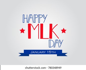 Happy Martin Luther King day greeting lettering. Flyer, banner or poster. Holiday background vector illustration