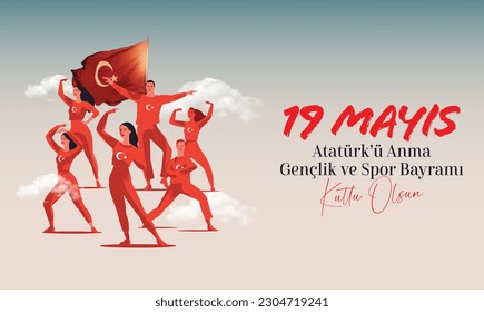 El feliz 19 de mayo es la conmemoración de Atatürk, el día de la juventud y el deporte. Traducir: 19 Mayıs Atatürk'ü Anma Gençlik ve Spor Bayramı kutlu olsun.