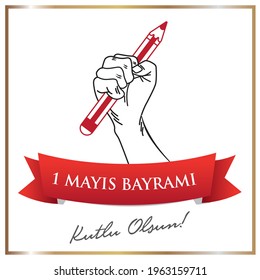 happy May 1st labor and solidarity day card for education workers in Turkey . Turkish: Turkiye'deki Egitim calisanlari icin 1 mayıs emek ve dayanışma günü kutlu olsun kartı.