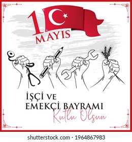 Happy May 1st labor and solidarity day Turkish greeting card. Turkish: 1 mayıs isci ve emekci bayrami kutlu olsun kutlama kartı.