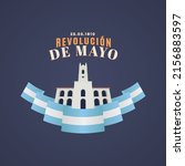 
Happy May Revolution Day. 25 of May. Argentina