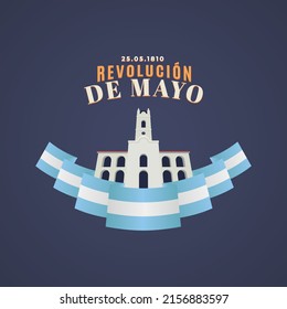 
Happy May Revolution Day. 25 of May. Argentina