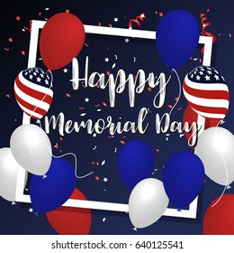 Happy Memorial Day Background Banner Design with Frame and Balloon. Vector illustration