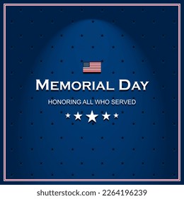 Happy memorial day background with spotlight above the text. Suitable for Social media, banner , poster,  flyer