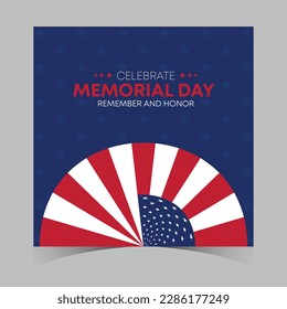 Happy Memorial Day background template. Happy Memorial Day poster. Remember and honor on top of the American flag. Patriotic banner. Vector illustration