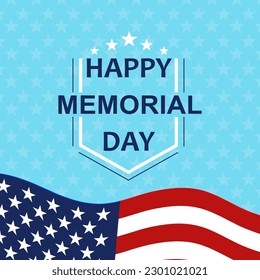 Happy Memorial Day background. US Memorial Day celebration. American national holiday. Template design with text, stars and USA national flag. Vector illustration.