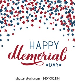 Happy Memorial Day calligraphy lettering. American retro patriotic background red blue stars confetti. Easy to edit vector template for logo design, banner, greeting card, postcard, flyer.