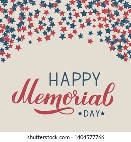 Happy Memorial Day calligraphy lettering. American retro patriotic background with stars in colors of flag of USA. Easy to edit vector template for logo design, greeting card, postcard, banner, flyer.