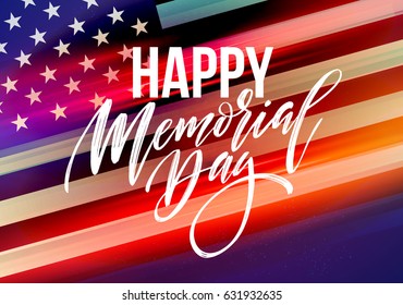 Happy Memorial Day card. National american holiday. Festive poster or banner with hand lettering. Vector illustration EPS10